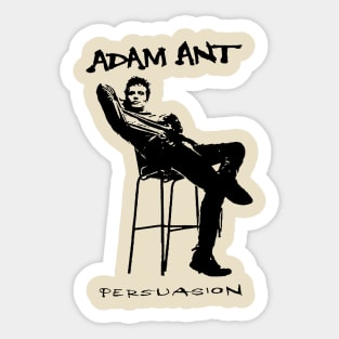 Persuasion of Adam Ant Sticker